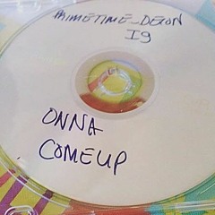 Onna ComeUp (Perkys Callin)