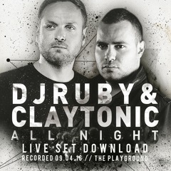 DJ Ruby & Claytonic All Night Live At The Playground, Malta 09.04.16