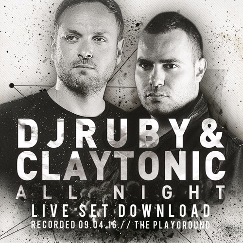 DJ Ruby & Claytonic All Night Live At The Playground, Malta 09.04.16