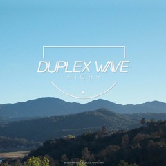 Duplex Wave - Highr.
