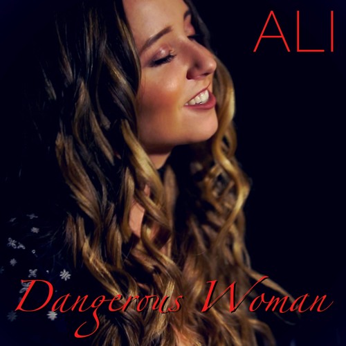 Dangerous Woman - Ariana Grande - Cover By Ali Brustofski (Acoustic)