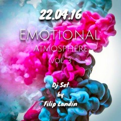 Emotional Atmosphere Vol. 3 - Dj Set @ Tuben - 22.04.16