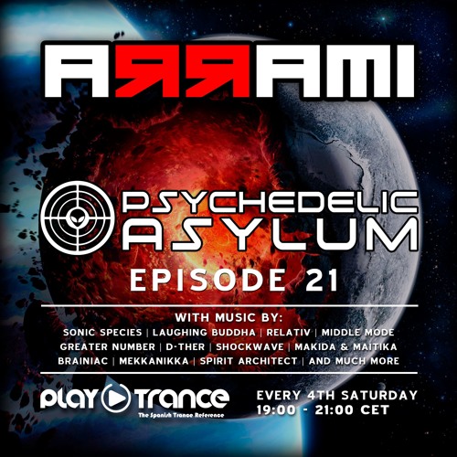 A R R A M I Pres. Psychedelic Asylum 021