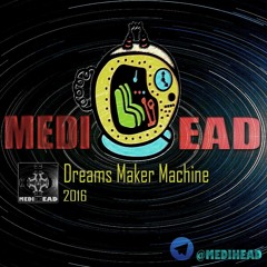 Dreams Maker Machine 2016