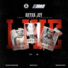 Live - Aryka Joy Ft. Foxx & E. Pockets