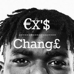 DIKKO - Ex's Change Ft. Wissal  [Bryson Tiller - EXCHANGE REMIX]