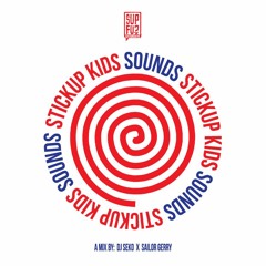 SAILORGERRY & DJ SEKO - STICKUP KIDS SOUNDS