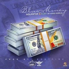 SoloStar x ELBY - Blue Money (Back In The Trap)