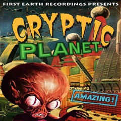 Cryptic Planet Radio: 432 Hz Alien Invasion