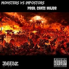 Monsters Vs Impostors Prod. Canis Major