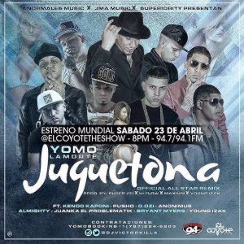 Yomo Ft. Kendo Kaponi, Pusho, D.OZi, Anonimus, Almighty, Varios Artist Juguetona (All Stars Remix)