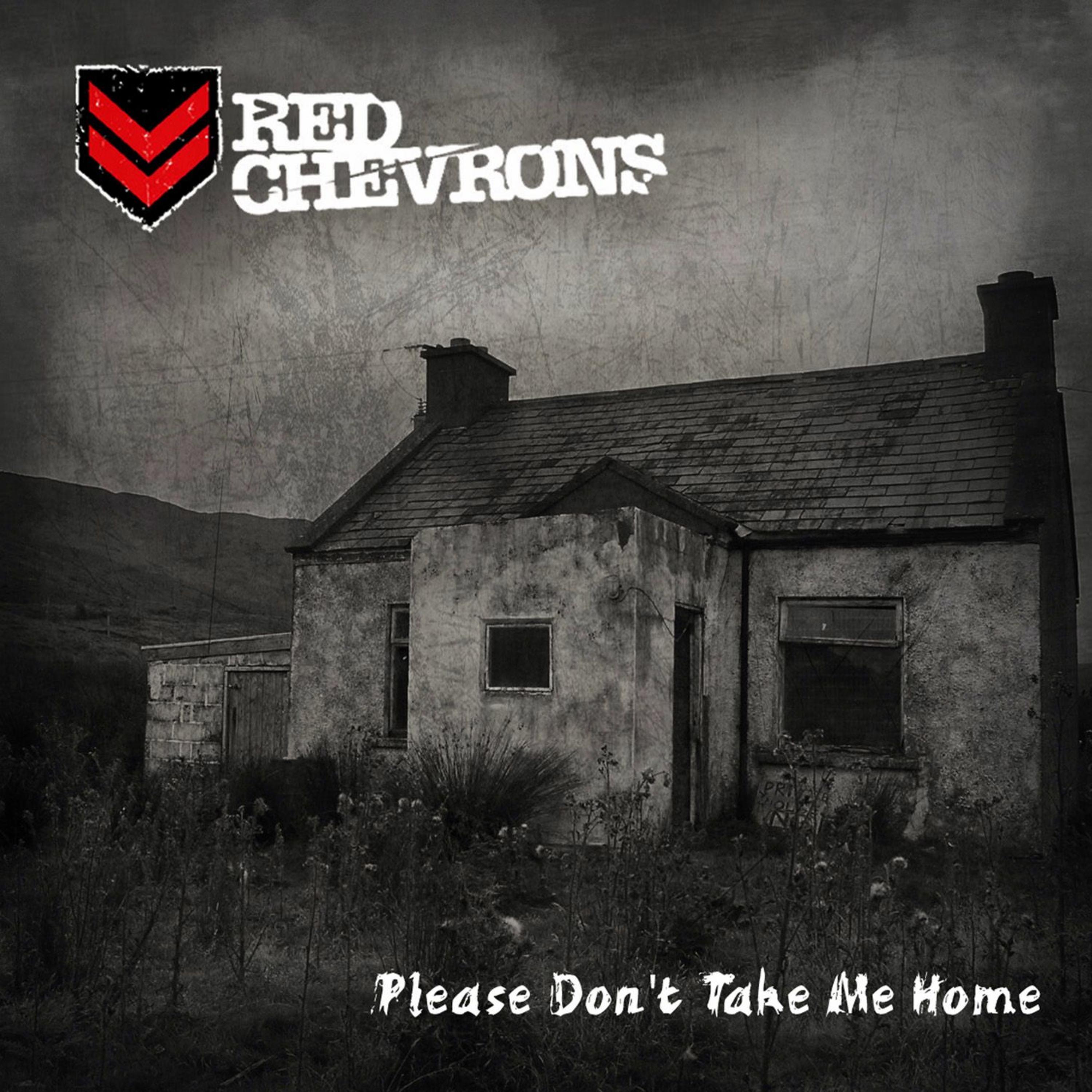 Red Chevrons - Please Don't Take Me Home
