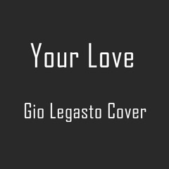 Your Love - Alamid (Cover)
