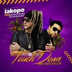 Touchdown ft Shaggy  (DJ Laszlo Radio Remix)