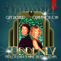 Olivia Newton-John and Cliff Richard - SUDDENLY (The Nine Sister Remix)