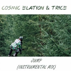 Cosmic Elation & Trice - Jump (Instrumental Mix)
