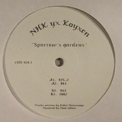 NHK Yx Koyxen - Sparrow's Gardens (Side A Extract)