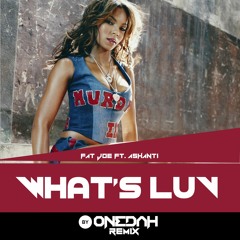 Fat Joe feat. Ashanti - What's Luv (Onedah Remix)