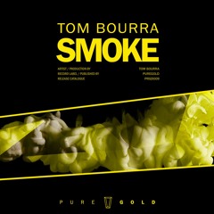 Tom Bourra - Smoke // PRGD009