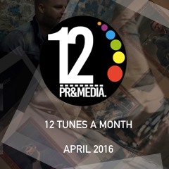 12 Tunes a Month - April 2016
