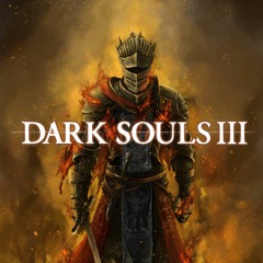 Dark Souls 3 - Main Menu Theme