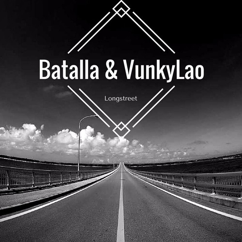 Batalla & VunkyLao X Longstreet