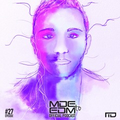 MD Electro - MDE TO EDM Episode 027