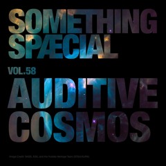 AUDITIVE COSMOS: SPÆCIAL MIX 58