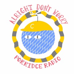 Porridge Radio - Alright Don't Worry