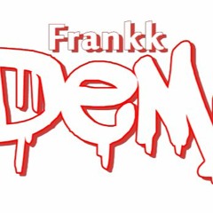 FrankkDemone - Il Cielo Non E Fatto (Beat Frankk)