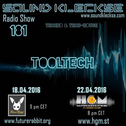 Sound Kleckse Radio Show 0181 - Tooltech - 18.04.2016