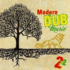 Modern Dub Music ~ 2 of 2