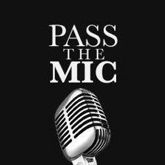 PASS THE MIC - RUDE SERGION X YOUNG BLACK MALE X MC SPICOPATA X EL SOFOKE LIRICAL