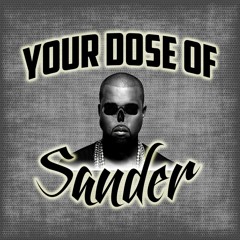 Your Dose Of Sander