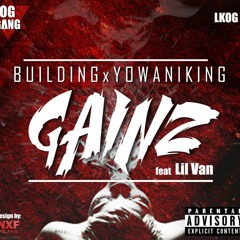 OG GANG x Lil Van -  G A I N Z