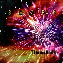 "Timeslide" © by Smark