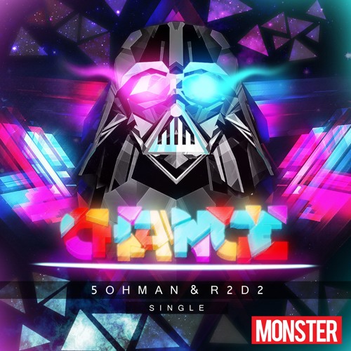 5OHMAN & R2D2 - Change 【FREE DOWNLOAD】
