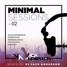 Minimal Sessions 02 - Mixed by Jack Anderson