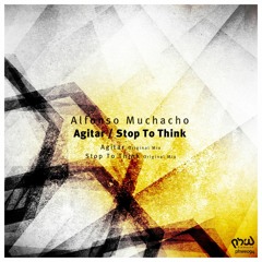 Alfonso Muchacho - Stop To Think [PHW Elements] Out 27 April
