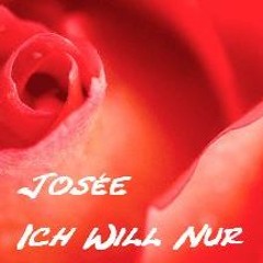 Josée Ich Will Nur (P. Poisel Cover)