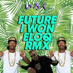 I Won (ELOQ Remix)