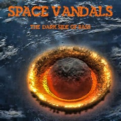 SPACE VANDAL  - THE DARK SIDE OF BASS     MIX.MP3