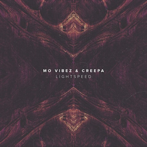 Mo & Creepa - Lightspeed