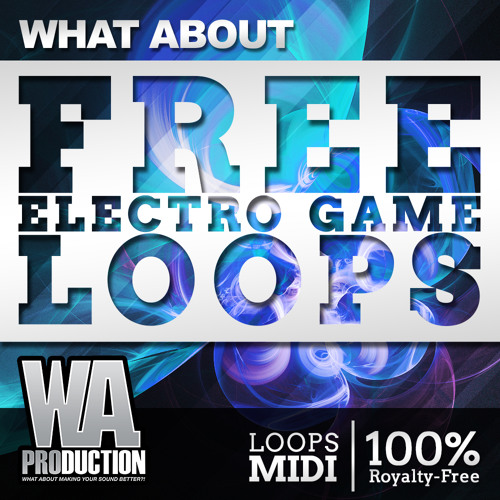 FREE Electro Game Loops [150 Game Leads, Basses & MIDIs]
