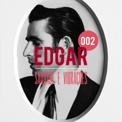 Saudade E Vibrações #002