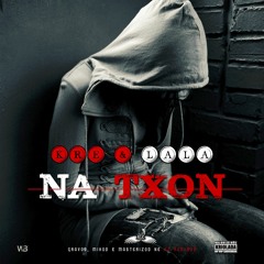 Na Txon - Kré SK & Lala Z Zone - Prod. EZ Records