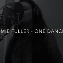 Amie Fuller - One Dance (Drake ft Whizkid & Kyla cover)