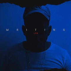 LXG WAITING