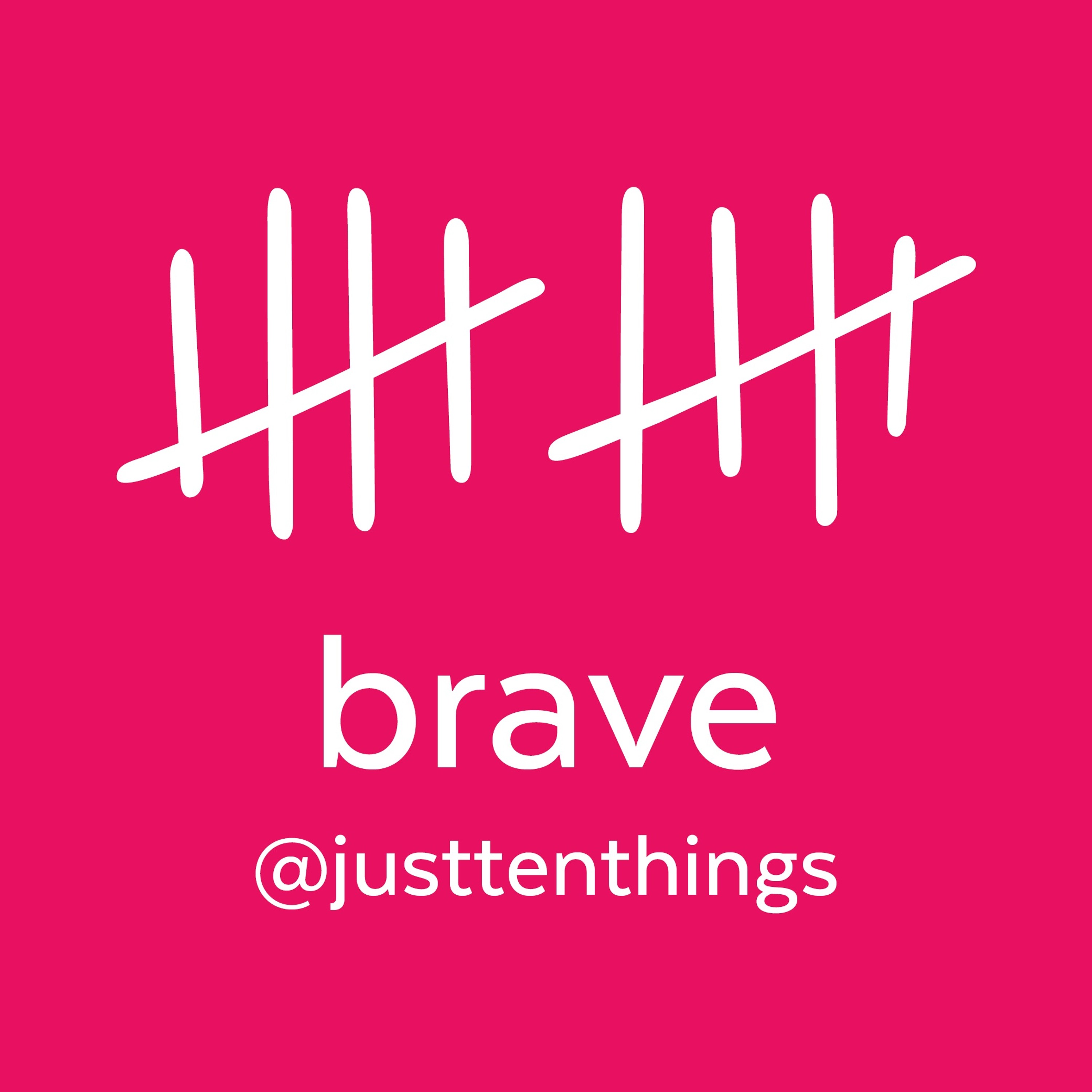 Just Ten Things: The Perfect Woman - 10 - Brave