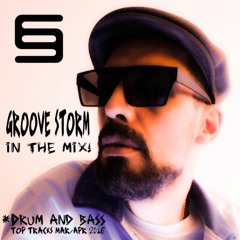 DnB MIX April 2016 By GROOVE STORM